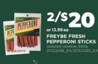 Real Canadian Superstore FREYBE FRESH PEPPERONI STICKS 500g offer