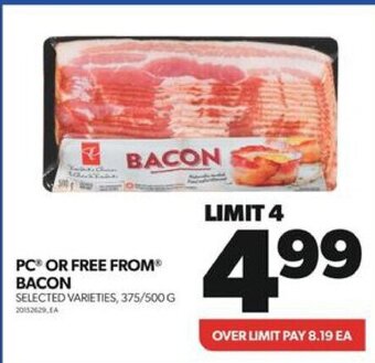 Real Canadian Superstore PC OR FREE FROM BACON offer