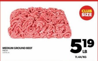 Real Canadian Superstore MEDIUM GROUND BEEF offer