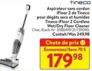 Walmart Tineco iFloor 2 Cordless Wet/Dry Floor Cleaner Chac/Each. N-31180419/21/739090. Coûtait/Was 249,98 offer