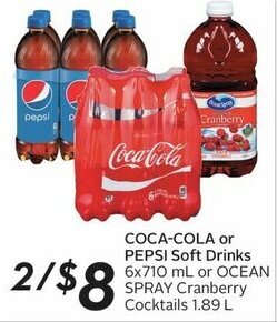 Sobeys COCA-COLA or PEPSI Soft Drinks 6x710 mL or OCEAN SPRAY Cranberry Cocktails 1.89 L offer