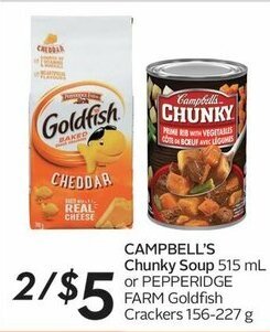 Sobeys CAMPBELL'S Chunky Soup 515 mL or PEPPERIDGE FARM Goldfish Crackers 156-227 g offer