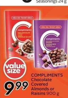 Sobeys COMPLIMENTS Chocolate Covered Almonds or Raisins 900 g offer