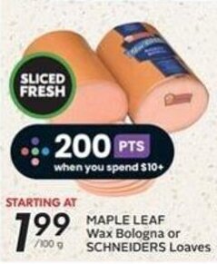 Sobeys MAPLE LEAF Wax Bologna or SCHNEIDERS Loaves 100 g offer