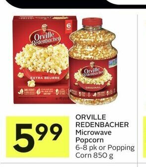 IGA ORVILLE REDENBACHER Microwave Popcorn 6-8 pk or Popping Corn 850 g offer