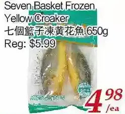 Tone Tai Supermarket Seven basket frozen yellow croaker offer