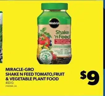 Real Canadian Superstore MIRACLE-GRO SHAKE N FEED TOMATO,FRUIT & VEGETABLE PLANT FOOD 453 G 21003941 EA offer