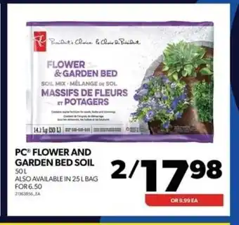 Real Canadian Superstore PC® FLOWER AND GARDEN BED SOIL 50L offer