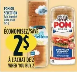 Marché Adonis POM OU SELECTION Sliced bread offer