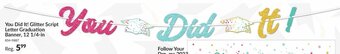 Party City You Did It! Glitter Script Letter Graduation Banner, 12 1/4-in offer