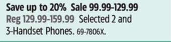 Canadian Tire Panasonic selected 2 and 3-handset phones. offer