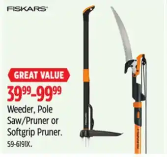 Canadian Tire Fiskars weeder, pole saw/pruner or softgrip pruner offer