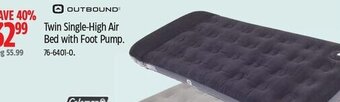Canadian Tire OUTBOUND Twin Single-High Air Bed with Foot Pump. 76-6401-0 offer