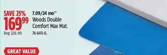 Canadian Tire Woods Double Comfort Max Mat. 76-6411-6. offer