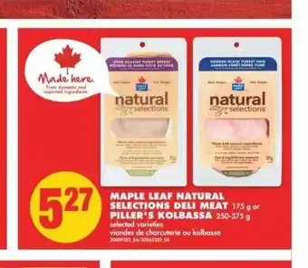 No Frills Maple Leaf Natural Selections Deli Meat Piller's Kolbassa offer