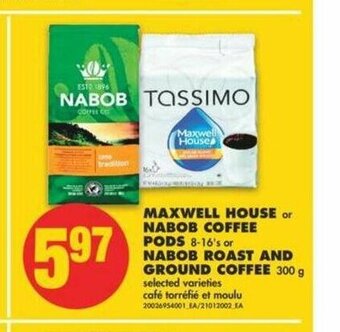 No Frills Maxwell House or Nabob Coffee Pods offer