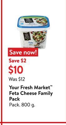 Walmart Your fresh market™ feta cheese family pack offer