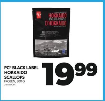 Real Canadian Superstore Pc® black label hokkaido scallops, 300 g offer