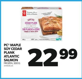 Real Canadian Superstore Pc® maple soy cedar plank atlantic salmon, 500 g offer