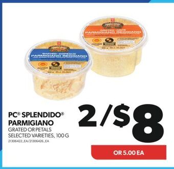 Real Canadian Superstore Pc® splendido® parmigiano, 100 g offer