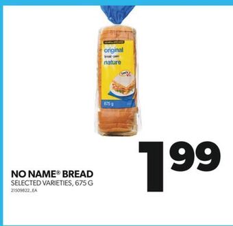 Real Canadian Superstore No name® bread, 675 g offer