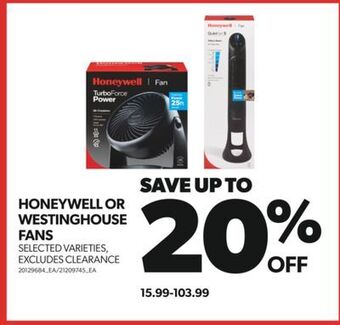 Real Canadian Superstore Honeywell or westinghouse fans offer
