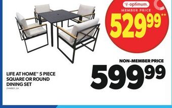 Real Canadian Superstore Life at home™ 5 piece square or round dining set offer