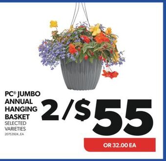 Real Canadian Superstore Pc® jumbo annual hanging basket offer