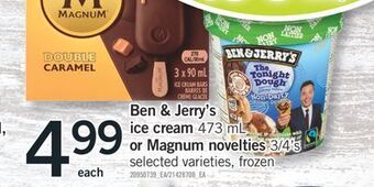 Fortinos Ben & jerry's ice cream 473 ml or magnum novelties 3/4's offer