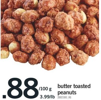 Fortinos Butter toasted peanuts offer