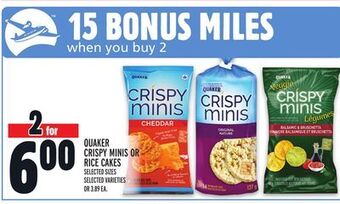 Metro Quaker crispy minis or rice cakes offer