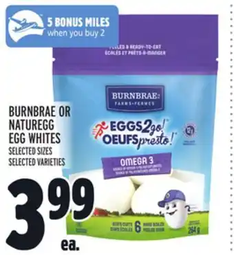Metro Burnbrae or naturegg egg whites offer