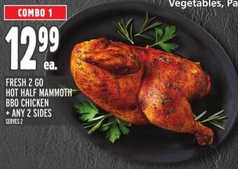 Metro Fresh 2 go hot half mammoth bbq chicken + any 2 sides offer