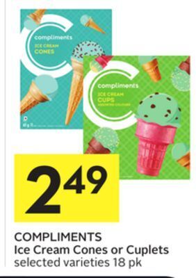 Foodland Compliments ice cream cones or cuplets selected varieties 18 pk offer