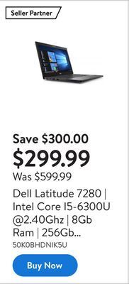 Walmart Dell latitude 7280 | intel core i5-6300u @2.40ghz | 8gb ram | 256gb ssd | windows 10 pro refurbished offer