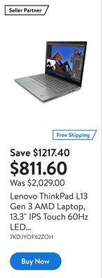 Walmart Lenovo thinkpad l13 gen 3 amd laptop, 13.3 ips touch 60hz led backlight, ryzen 5 pro 5675u, amd radeon, 8gb, 512gb, win 11 pr offer