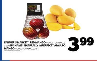 Real Canadian Superstore Farmer's market™ red mango, 3's or no name® naturally imperfect™ ataulfo mango, 2 lb offer