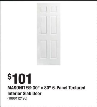 Home Depot Masonite® 30 x 80 6-panel textured interior slab door offer