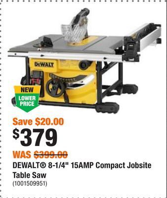 Home Depot Dewalt® 8-1/4 15amp compact jobsite table saw offer