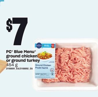 Zehrs Markets Pc® blue menu® ground chicken or ground turkey, 454 g offer