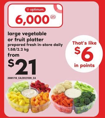 Zehrs Markets Large vegetable or fruit platter, 1.58/2.2 kg offer