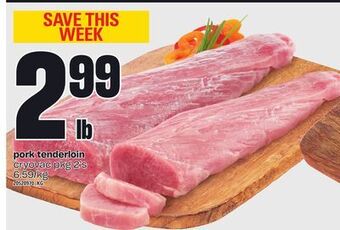 Zehrs Markets Pork tenderloin, 2's offer