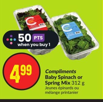 Chalo FreshCo Compliments baby spinach or spring mix 312 g offer