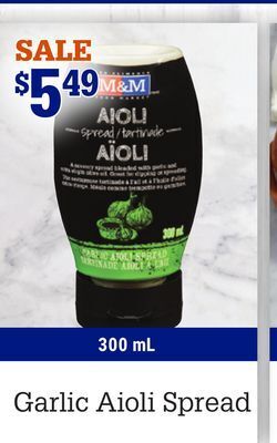 M & M Food Market Garlic aioli spread offer