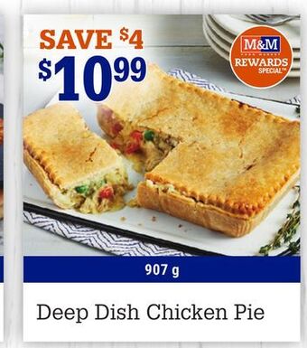M & M Food Market Deep dish chicken pie offer