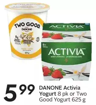 Sobeys Danone activia yogurt or two good yogurt offer