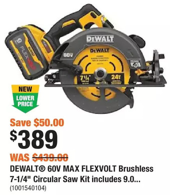 Home Depot Dewalt 60v max flexvolt brushless 7-1/4 circular saw kit offer