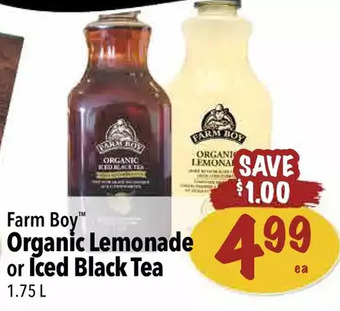 Farm Boy Farm boy organic lemonade or iced black tea offer