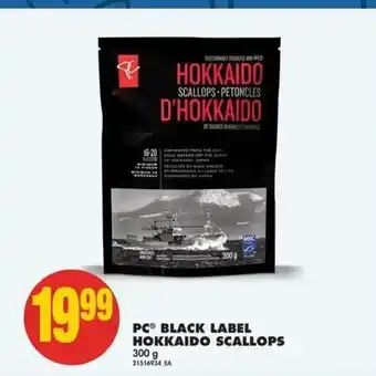 No Frills PCⓇ BLACK LABEL HOKKAIDO SCALLOPS 300 g offer