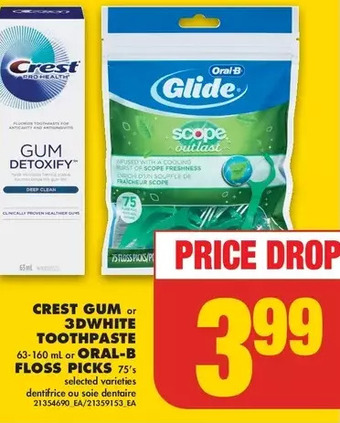 No Frills Crest gum or 3dwhite toothpaste or oral-b floss picks offer